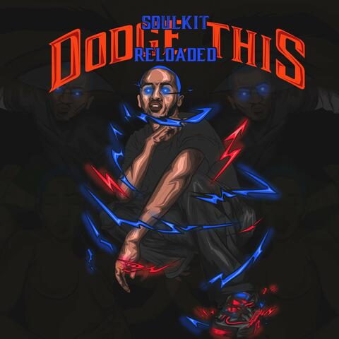 Dodge This (Reloaded)