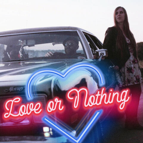 Love or Nothing