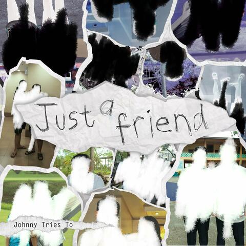 Just a Friend