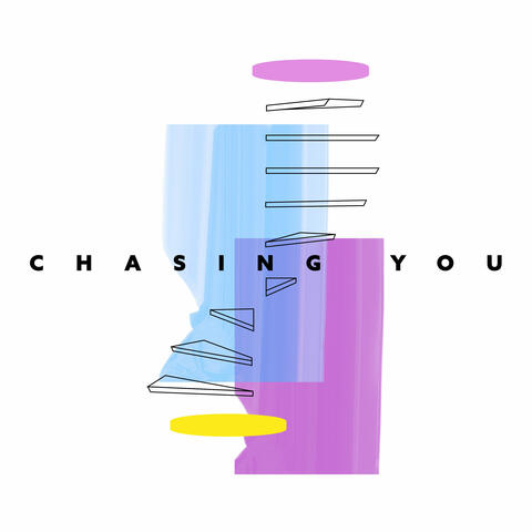 Chasing You