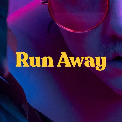 Run Away