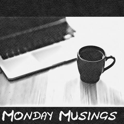 Monday Musings