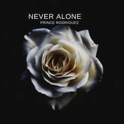 Never Alone