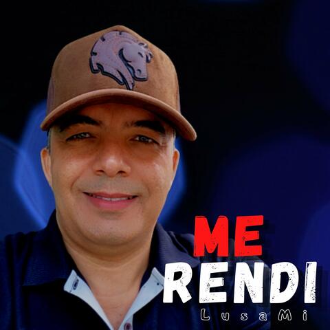 Me Rendi