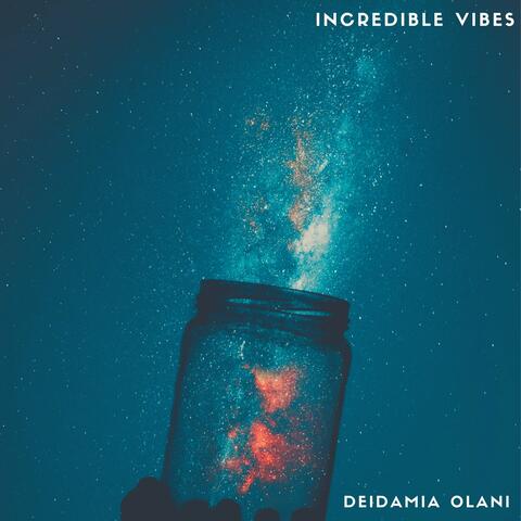 Incredible Vibes