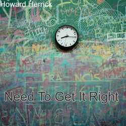 Need To Get It Right