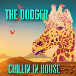 Chillin in House