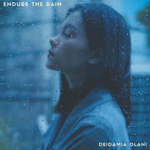 Endure the Rain