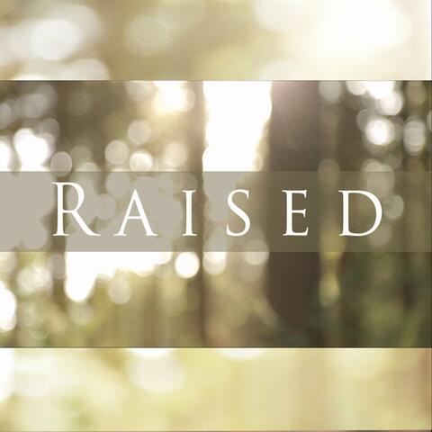 Raised