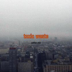 Toxic Waste