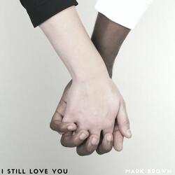 I Still Love You