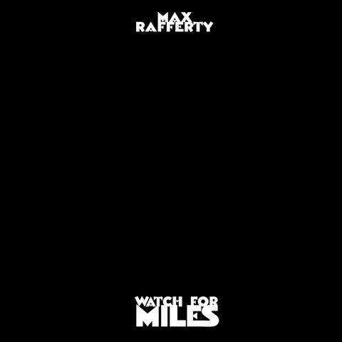 Watch For Miles