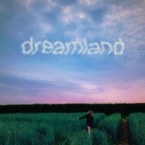Dreamland