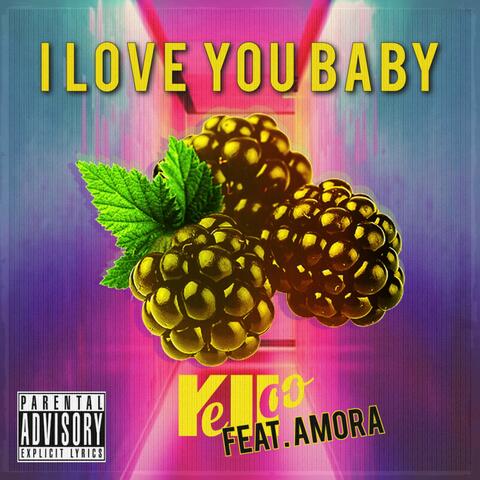 I Love You Baby