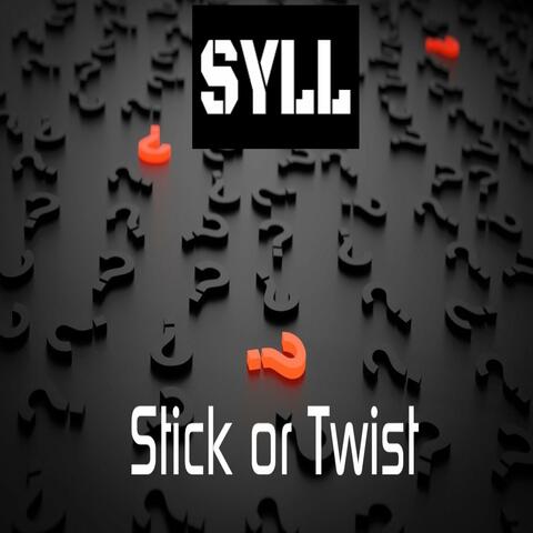 Stick or Twist