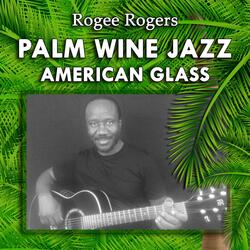 Looks Like Good Palm Wine