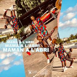 Mama a l'abri