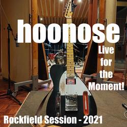 Rockfield Session 2021 - Live for the Moment!