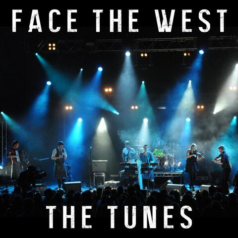 Face The West - The Tunes
