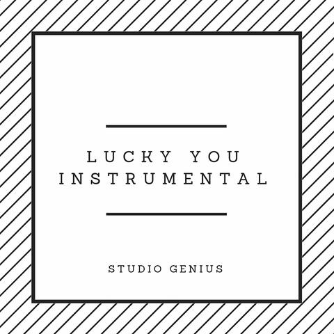 Lucky You (Instrumental)