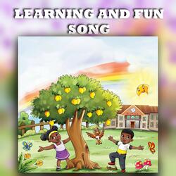 Learning and Fun Song