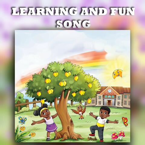 Learning and Fun Song