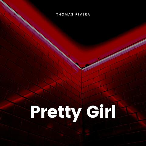 Pretty Girl