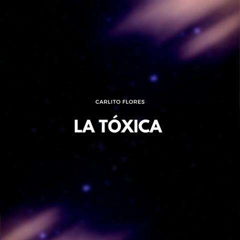 La Tóxica