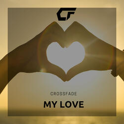 crossfade - My love