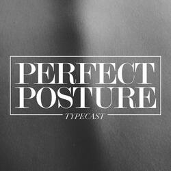 Perfect Posture