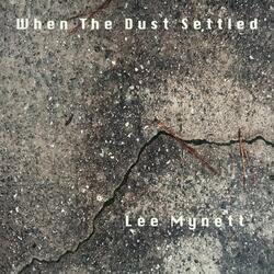 When the Dust Settled