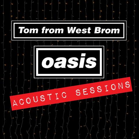 Oasis Acoustic Sessions
