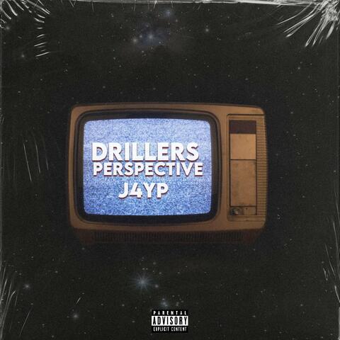 Drillers Perspective