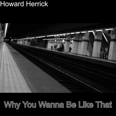 Why You Wanna Be Like That