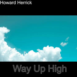 Way Up High