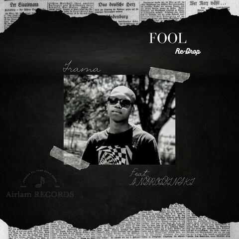 Fool (Re-Drop)
