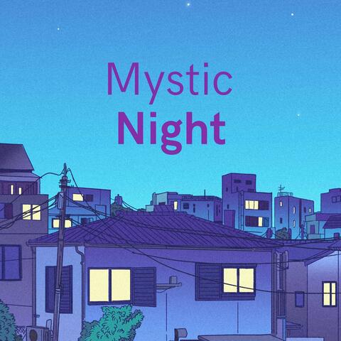 Mystic Night