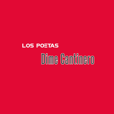 Dime Cantinero