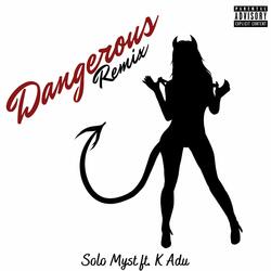 Dangerous