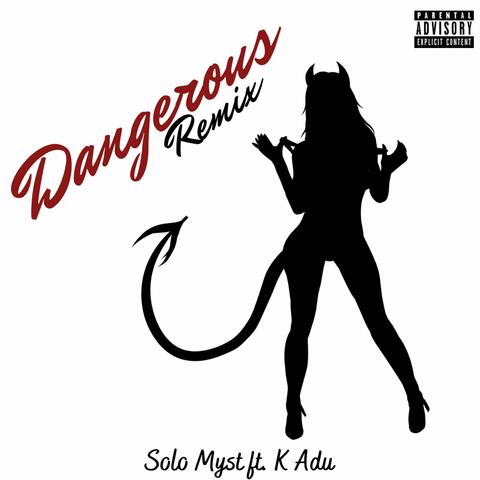 Dangerous (Remix)