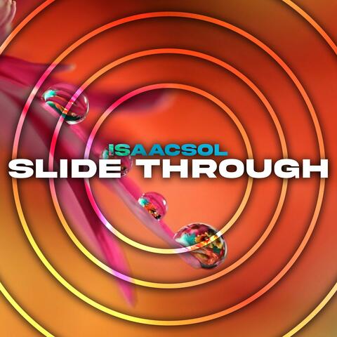 Slide Through