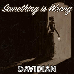 Something is Wrong