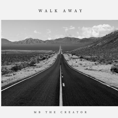 Walk Away