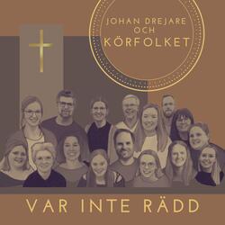 Var Inte Rädd (Jesaja 43: 1-4)