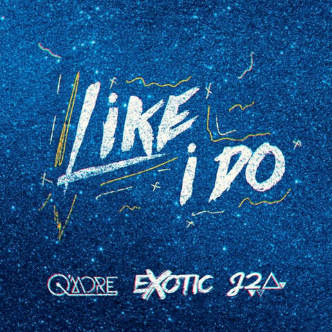 Like I Do (Remix)