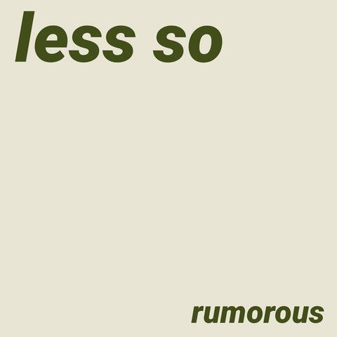Less So