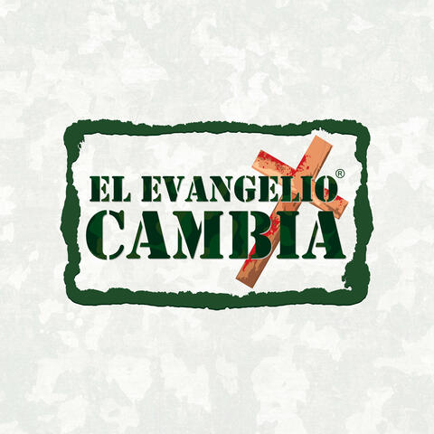 El Evangelio Cambia