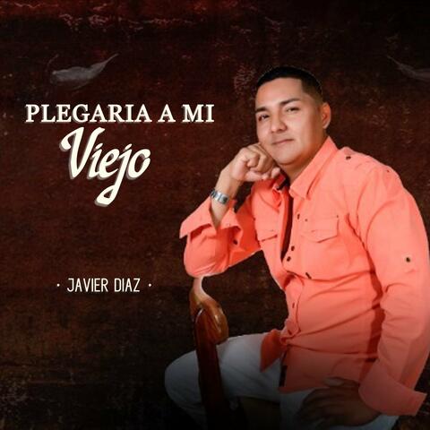 Plegaria a Mi Viejo