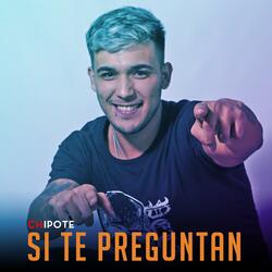 Si Te Preguntan