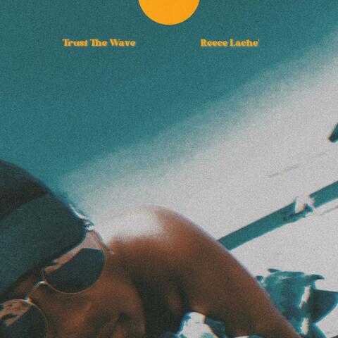 Trust the Wave